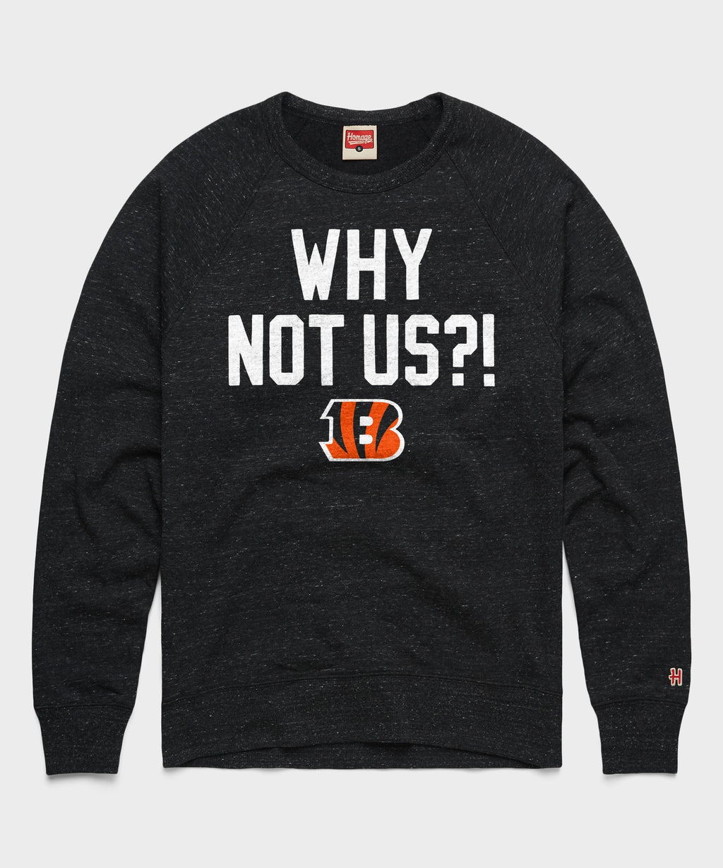 Bengals Why Not Us? Crewneck product image 1