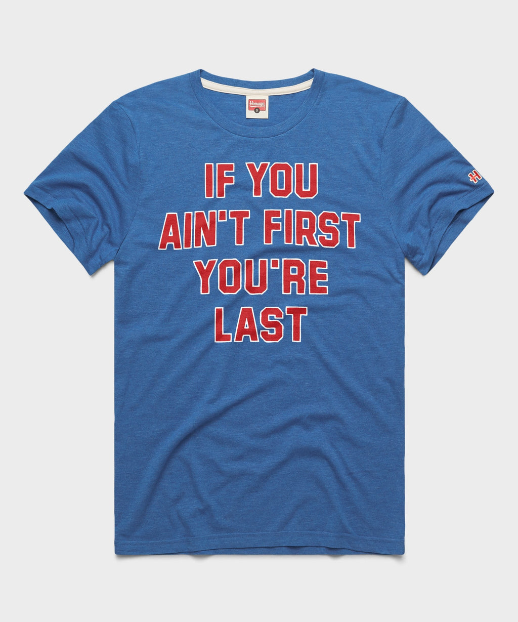 If You Ain't First You're Last product image 1