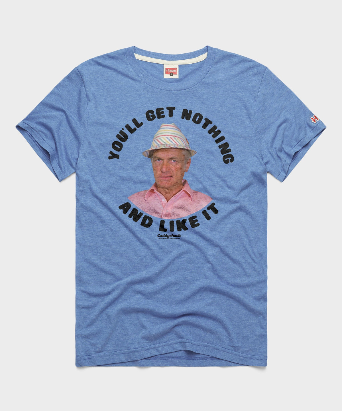 You'll Get Nothing And Like It Caddyshack product image 1